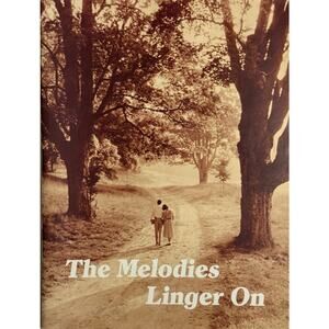 VTG "The Melodies Linger On" Guitar-Voice-Piano 25 Songs Total
